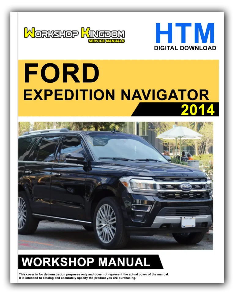 FORD EXPEDITION NAVIGATOR (2014) Workshop Repair Service Manual – English – HTM Download