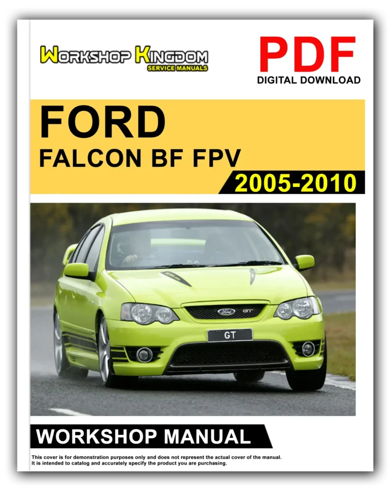 FORD FALCON BF FPV (2005-2010) Workshop Repair Service Manual – English – PDF Download