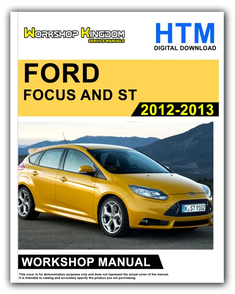 FORD FOCUS ST (2012-2013) Workshop Repair Service Manual – English – HTM Download