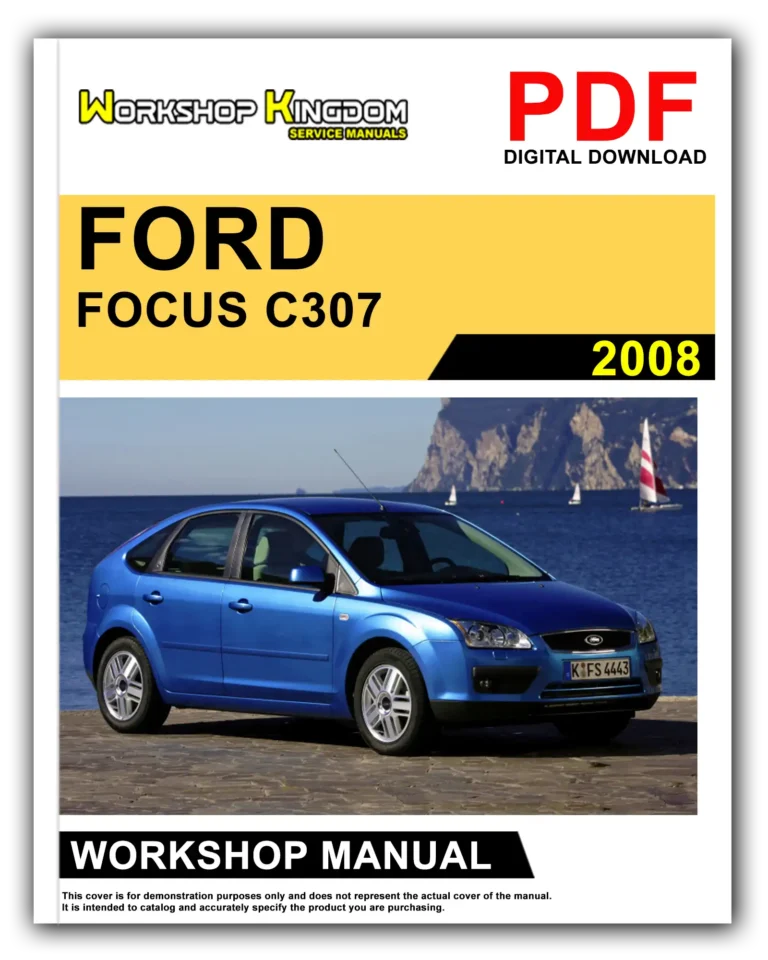 FORD FOCUS C307 (2008) Workshop Repair Service Manual – English – PDF Download
