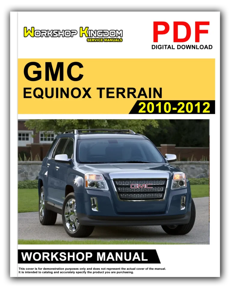 GMC EQUINOX TERRAIN (2010-2012) Workshop Repair Service Manual – English – PDF Download