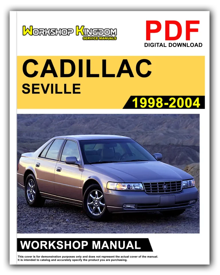 CADILLAC SEVILLE (1998-2004) Workshop Repair Service Manual – English – PDF Download