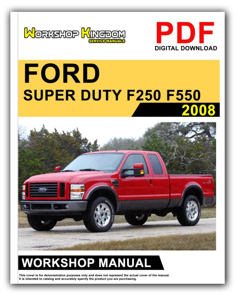 FORD SUPER DUTY F 250 550 (2008) Workshop Repair Service Manual – English – PDF Download