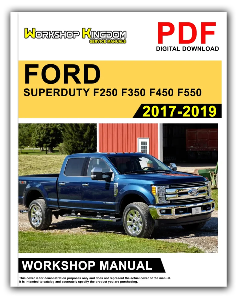 FORD SUPERDUTY F250 F350 F450 F550 (2017-2019) Workshop Repair Service Manual – English – PDF Download