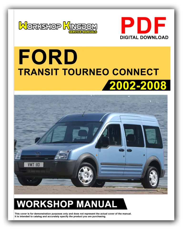 FORD TRANSIT TOURNEO CONNECT (2002-2008) Workshop Repair Service Manual – English – PDF Download
