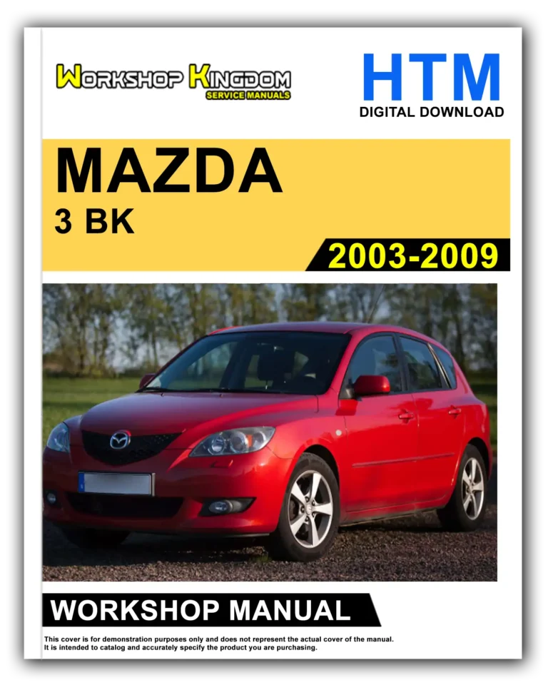 MAZDA 3 BK (2003-2009) Workshop Repair Service Manual – English – HTM Download