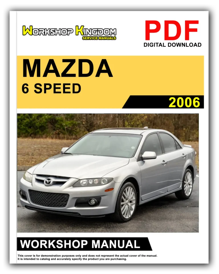 MAZDA 6 SPEED 6 (2006) Workshop Repair Service Manual – English – PDF Download