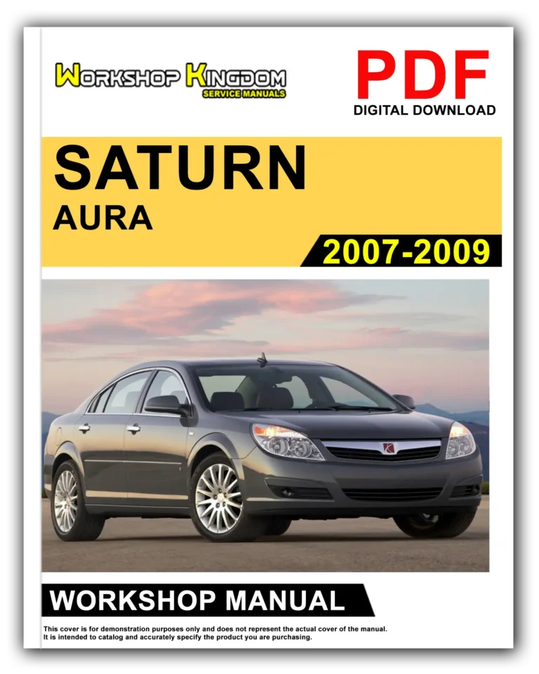SATURN AURA (2007-2009) Workshop Repair Service Manual – English – PDF Download