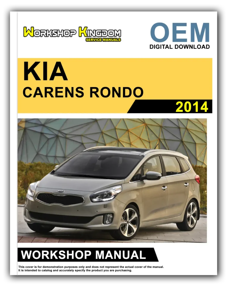KIA CARENS RONDO (2014) Workshop Repair Service Manual – English – OEM Download