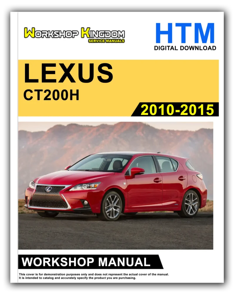 LEXUS CT200H (2010-2015) Workshop Repair Service Manual - English - OEM Download
