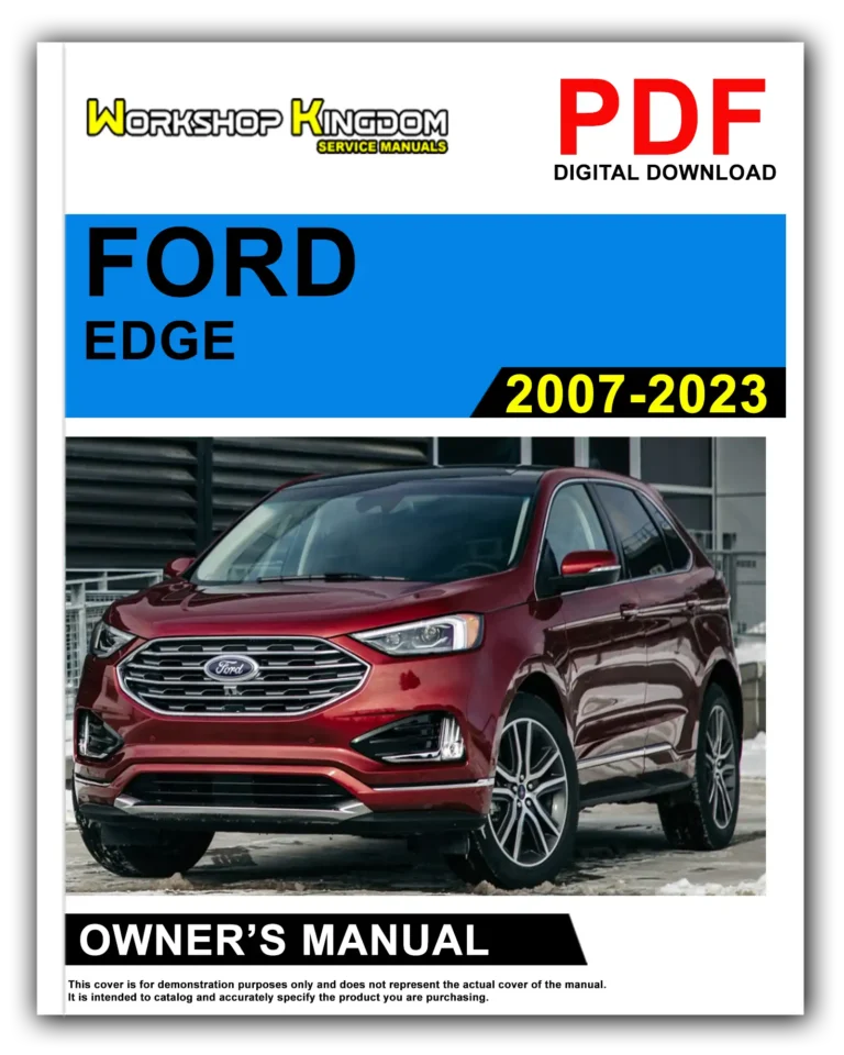 FORD EDGE (2007-2023) Owner’s Manual – English – PDF Download