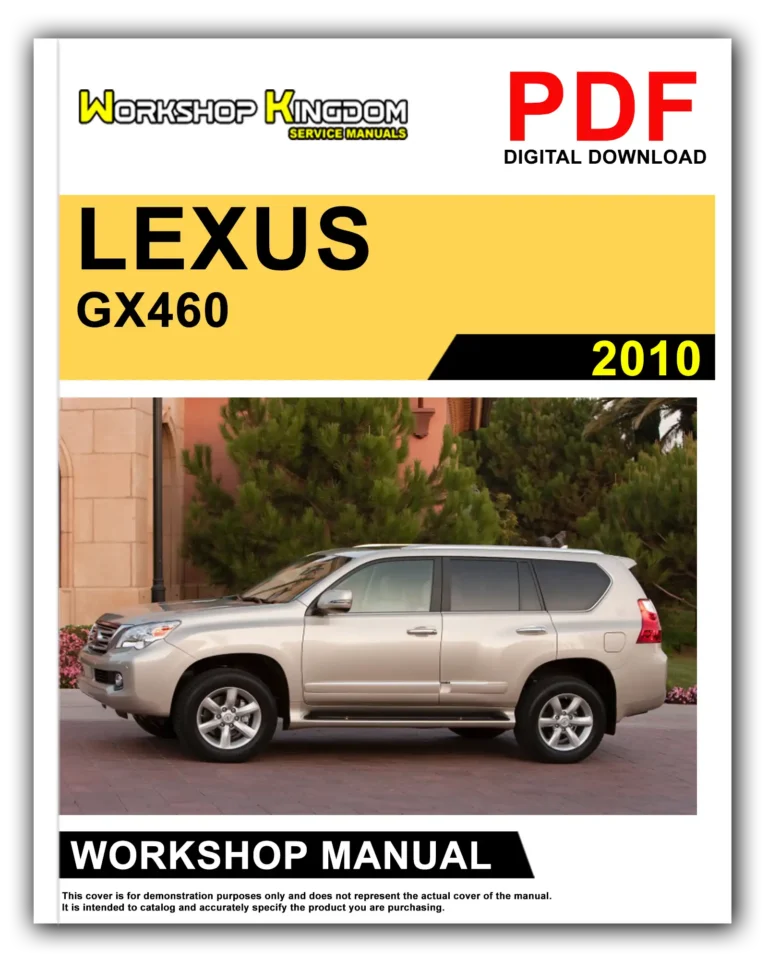 LEXUS GX460 (2010) Workshop Repair Service Manual – English – PDF Download