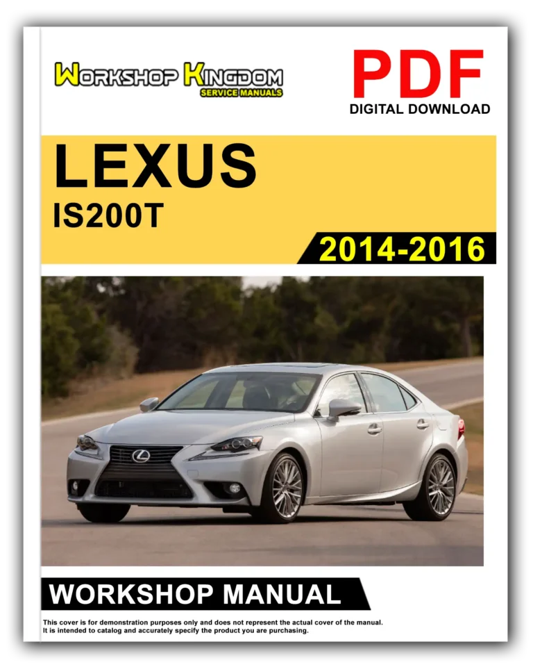 LEXUS IS200T IS250 IS300 IS350 (2014-2016) Workshop Repair Service Manual – English – PDF Download