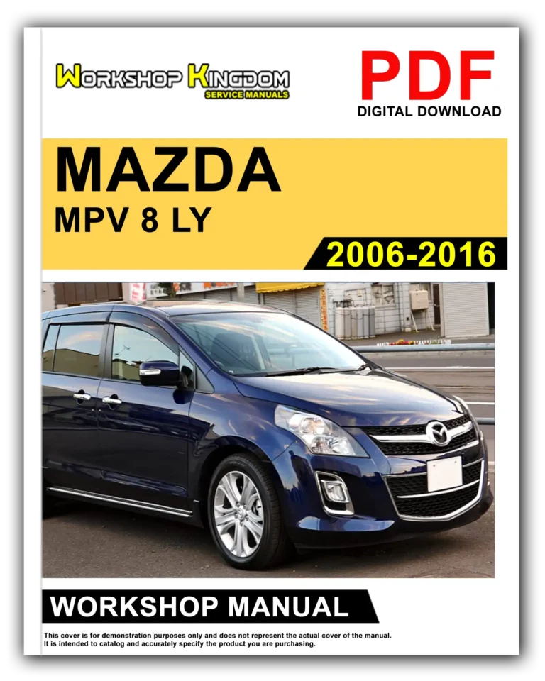 MAZDA MPV 8 LY (2006-2016) Workshop Repair Service Manual – English – PDF Download