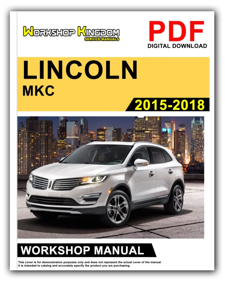 LINCOLN MKC (2015-2018) Workshop Repair Service Manual – English – PDF Download