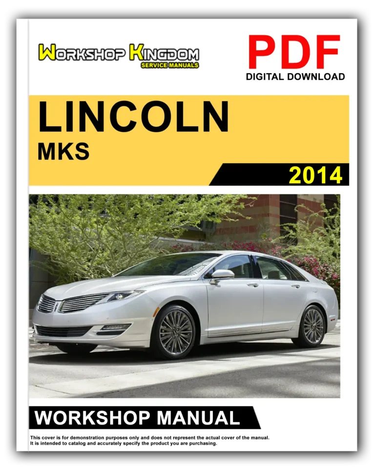 LINCOLN MKS (2014) Workshop Repair Service Manual – English – PDF Download