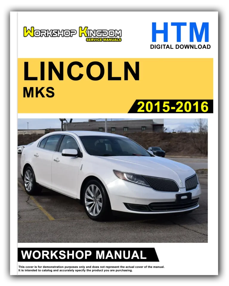 LINCOLN MKS (2015-2016) Workshop Repair Service Manual – English – HTM Download