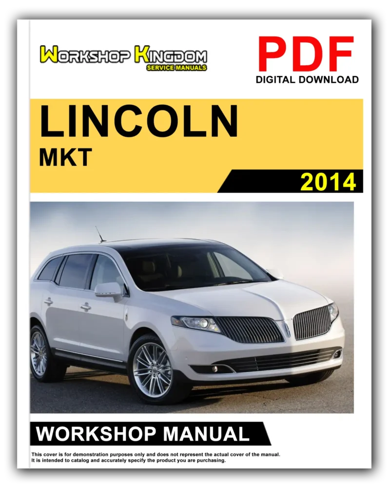 LINCOLN MKT Workshop Manual