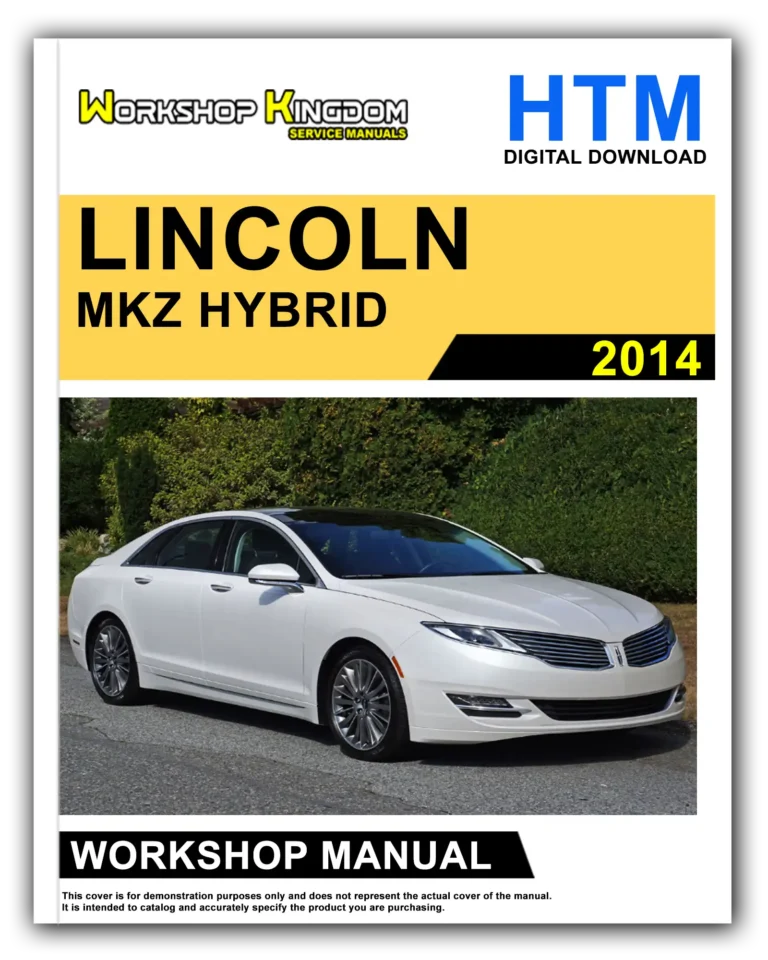 LINCOLN MKZ HYBRID (2014) Workshop Repair Service Manual – English – HTM Download