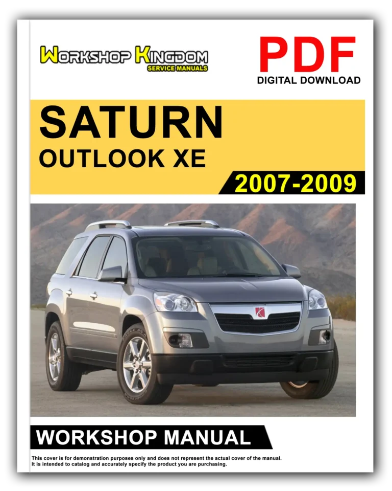 SATURN OUTLOOK XE (2007-2009) Workshop Repair Service Manual – English – PDF Download