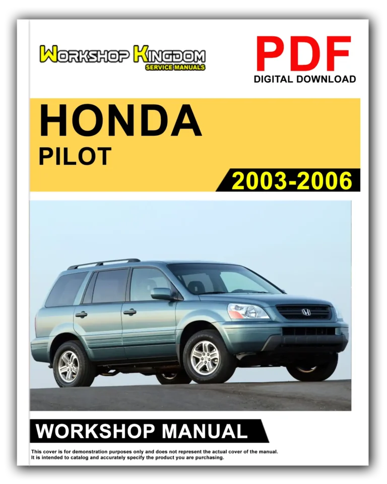 HONDA PILOT (2003-2006) Workshop Repair Service Manual – English – PDF Download