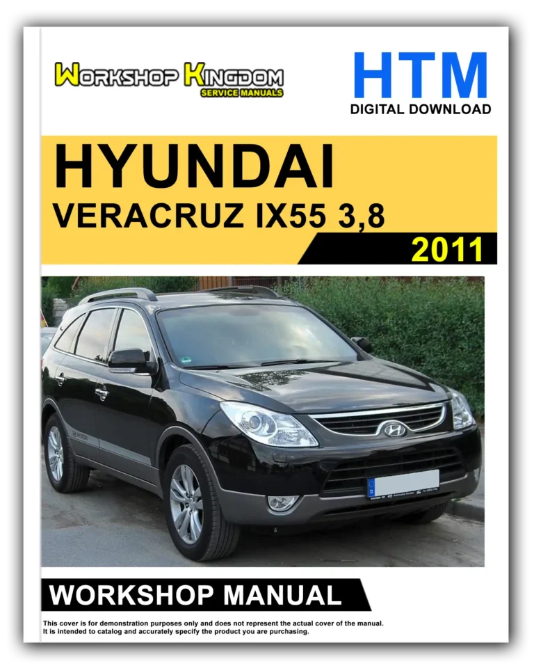 HYUNDAI VERACRUZ IX55 3,8 (2011) Workshop Repair Service Manual – English – HTM Download