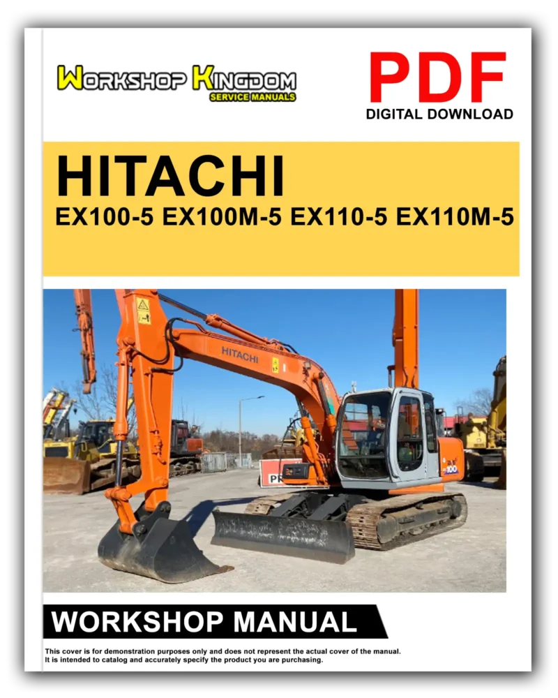 HITACHI EX100-5 EX100M-5 EX110-5 EX110M-5 Workshop Repair Service Manual - English - PDF Download
