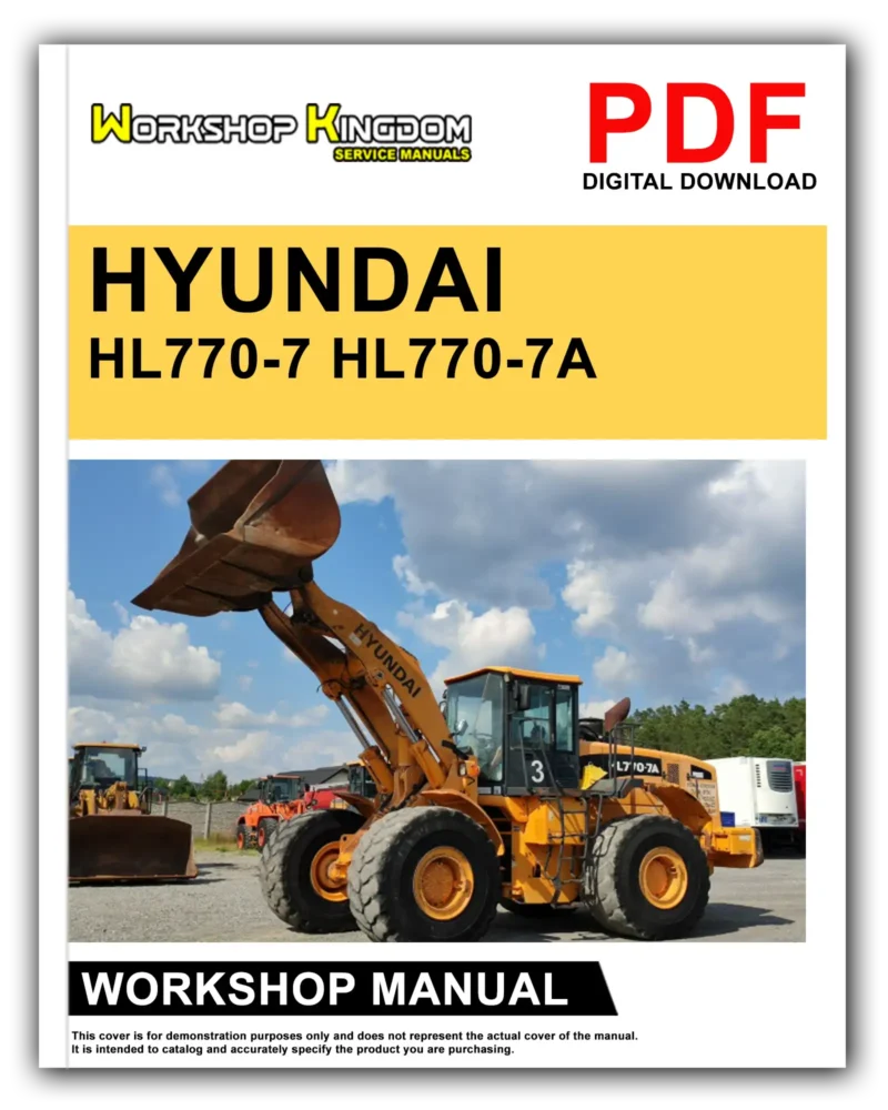 HYUNDAI HL770-7 HL770-7A Workshop Repair Service Manual - English - PDF Download