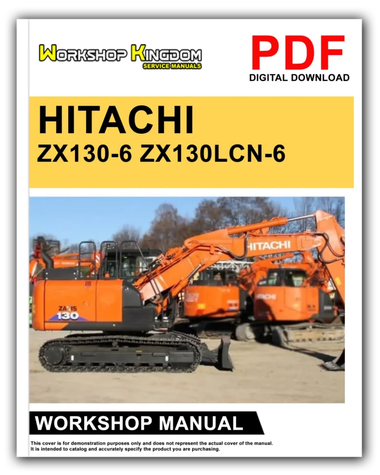 HITACHI ZX130-6 ZX130LCN-6 Workshop Repair Service Manual – English – PDF Download