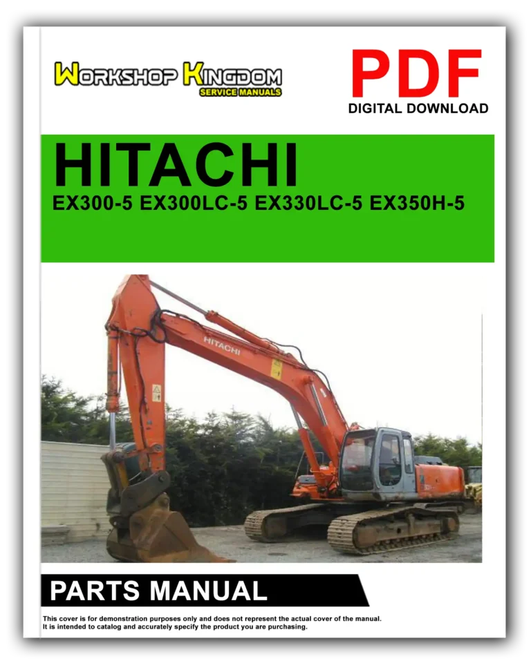 HITACHI EX300-5 EX300LC-5 EX330LC-5 EX350H-5 EX350LCH-5 EX350K-5 EX350LCK-5 EX370-5 EX370HD-5 Spare Parts Catalogue Manual – English – PDF Download