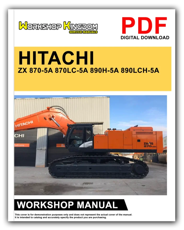HITACHI ZX 870-5A 870LC-5A 890H-5A 890LCH-5A Workshop Repair Service Manual – English – PDF Download