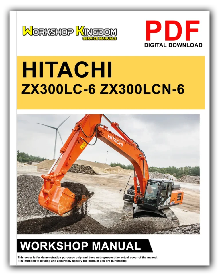 HITACHI ZX300LC-6, ZX300LCN-6 Workshop Repair Service Manual – English – PDF Download