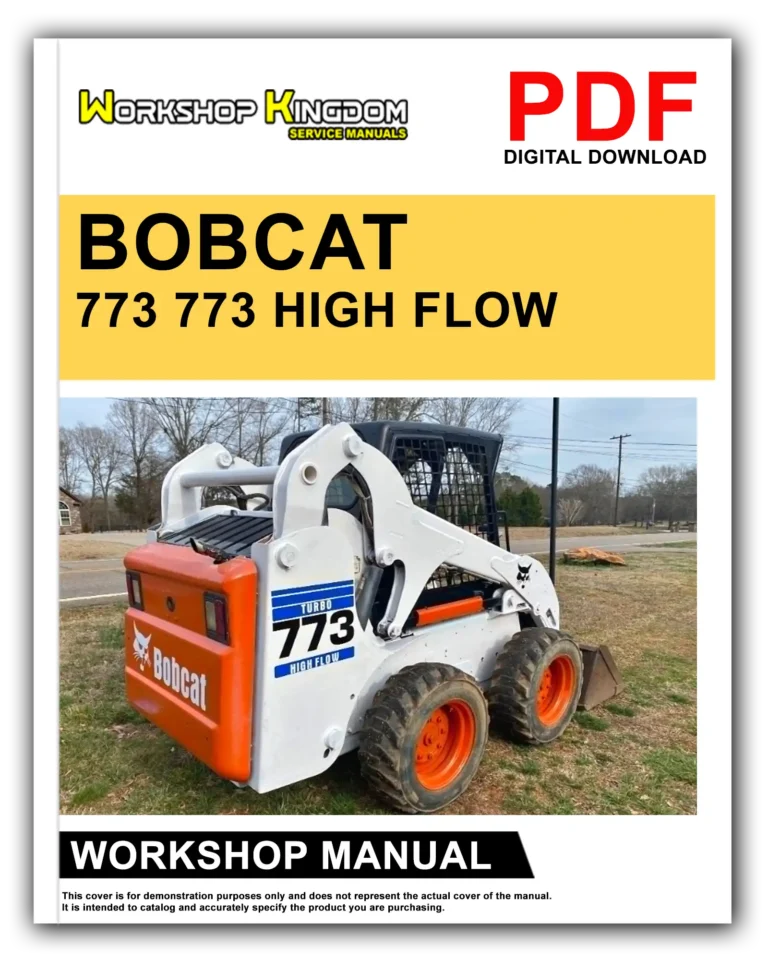 BOBCAT 773 773 HIGH FLOW TURBO Workshop Repair Service Manual – English – PDF Download