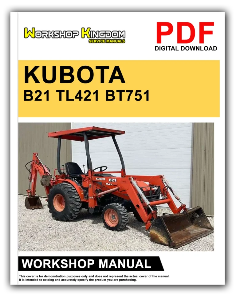KUBOTA B21 TL421 BT751 Workshop Repair Service Manual – English – PDF Download