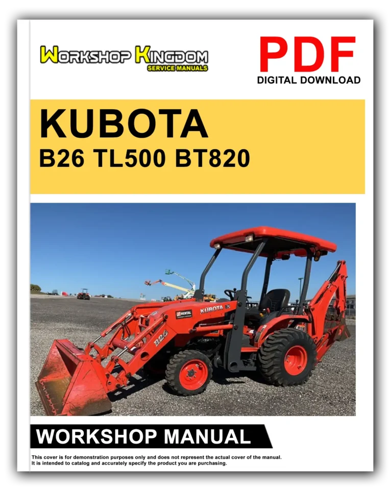 KUBOTA B26 TL500 BT820 Workshop Repair Service Manual – English – PDF Download