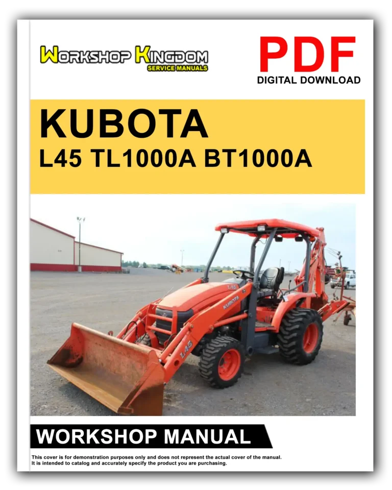 KUBOTA L45 TL1000A BT1000A Workshop Repair Service Manual – English – PDF Download
