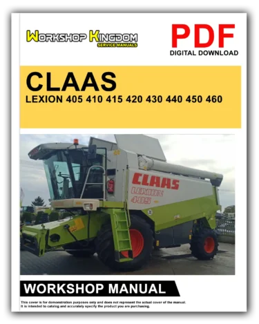 CLAAS LEXION 405 410 415 420 430 440 450 460 Workshop Repair Service Manual – English – PDF Download