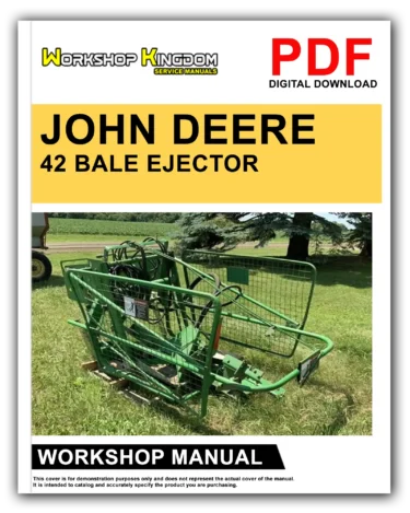 JOHN DEERE 42 BALE EJECTOR Workshop Repair Service Manual – English – PDF Download