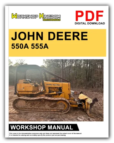 JOHN DEERE 550A CRAWLER BULLDOZER 555A CRAWLER LOADER Workshop Repair Service Manual – English – PDF Download