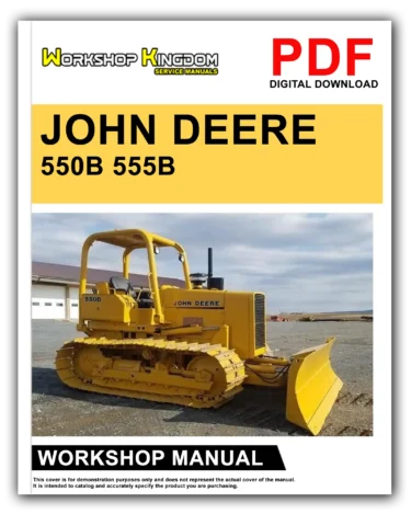 JOHN DEERE 550B CRAWLER DOZER 555B CRAWLER LOADER Workshop Repair Service Manual – English – PDF Download
