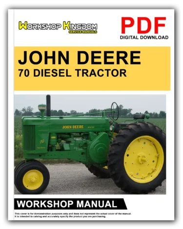 JOHN DEERE 70 DIESEL TRACTOR Workshop Repair Service Manual – English – PDF Download